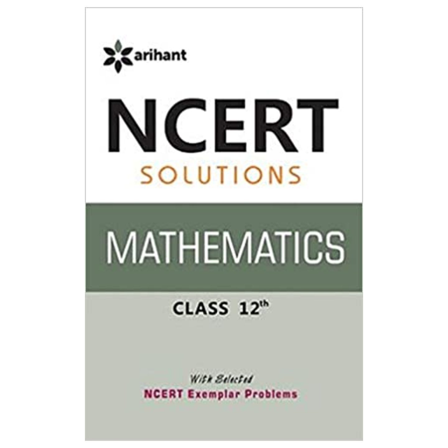 NCERT Solutions Mathematics 12th ARIHANT