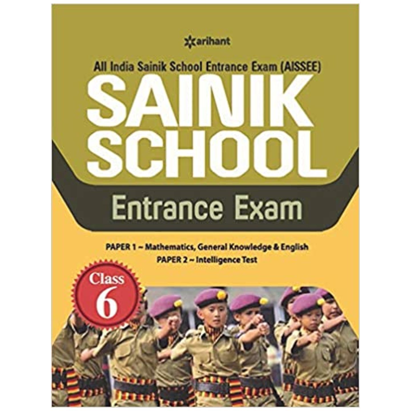 ARIHANT Sainik School Class 6 Entrance Exam Guide Book AISSEE