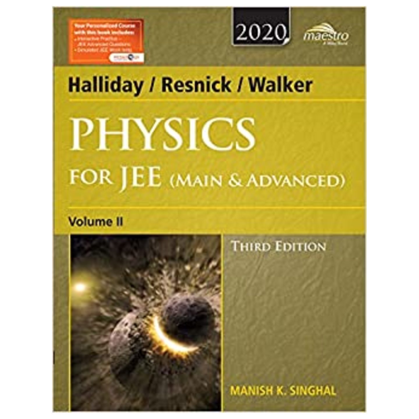 Wileys Halliday  Resnick  Walker Physics for JEE Main & Advanced, Vol II MANISH K SINGHAL