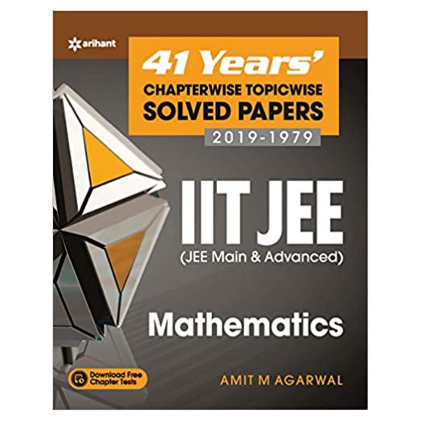 41 Years Chapterwise Topicwise Solved Papers 2019-1979