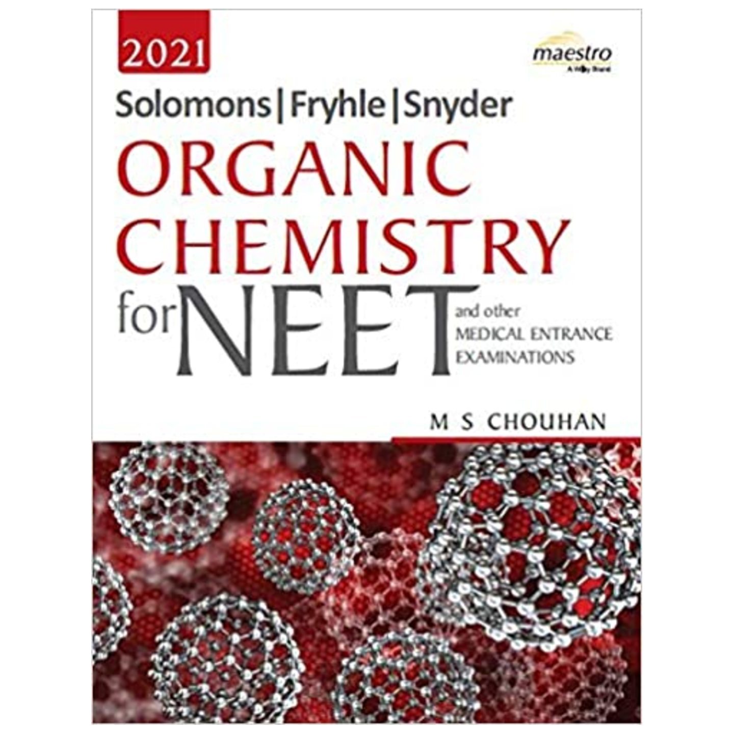 Wileys Solomons, Fryhle, Synder Organic Chemistry for NEET and other Medical Entrance Examinations