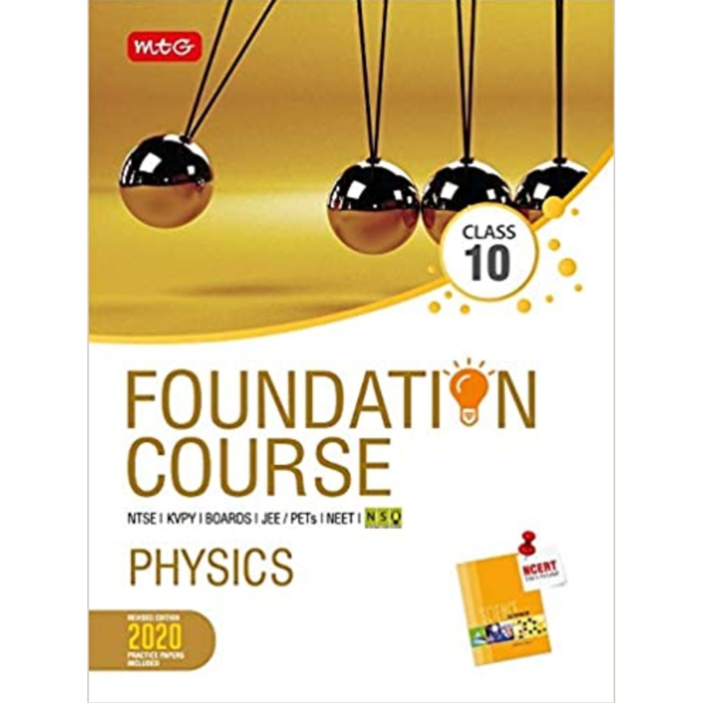 MTG Follow the Author  MTG Editorial Board + Follow  Physics Foundation Course for JEENEETOlympiadNTSE  Class 10