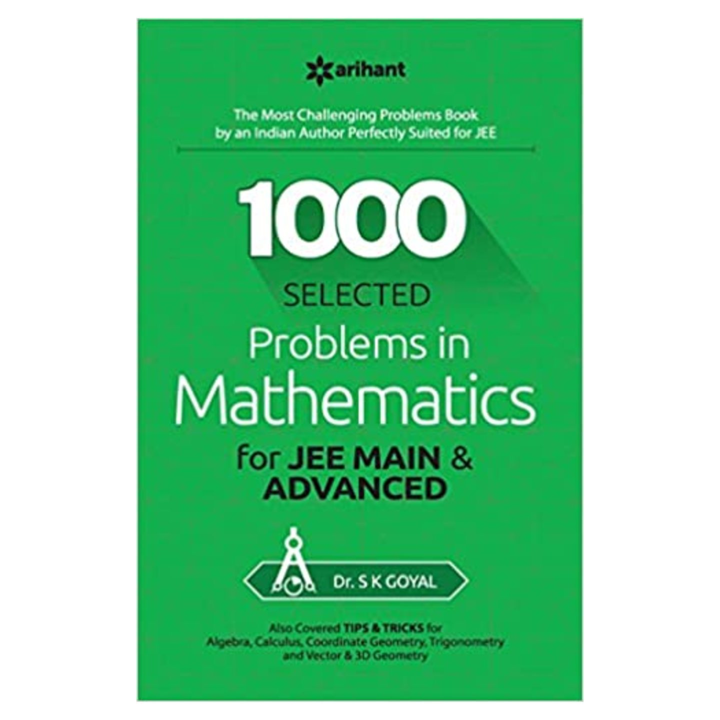 A Problem Book in Mathematics for IIT JEE SK GOYAL