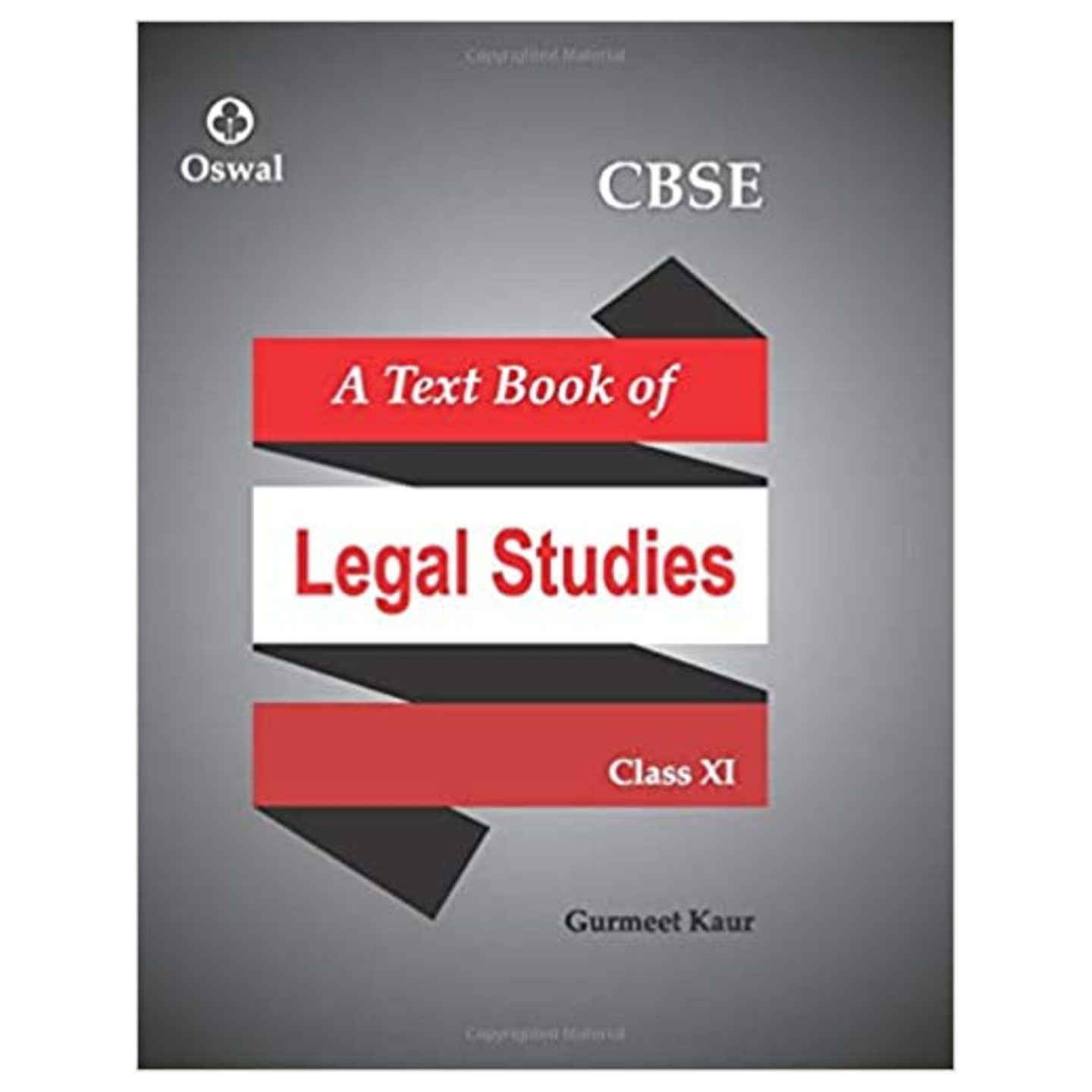 Legal Studies Textbook for CBSE Class 11 GURMEET KAUR