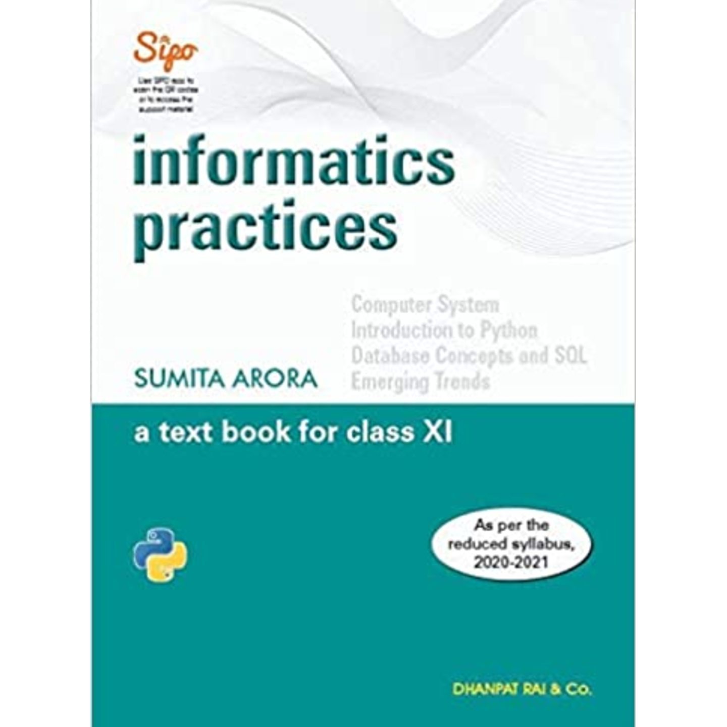 Informatics Practices A Text Book for Class 11 SUMIT ARORA