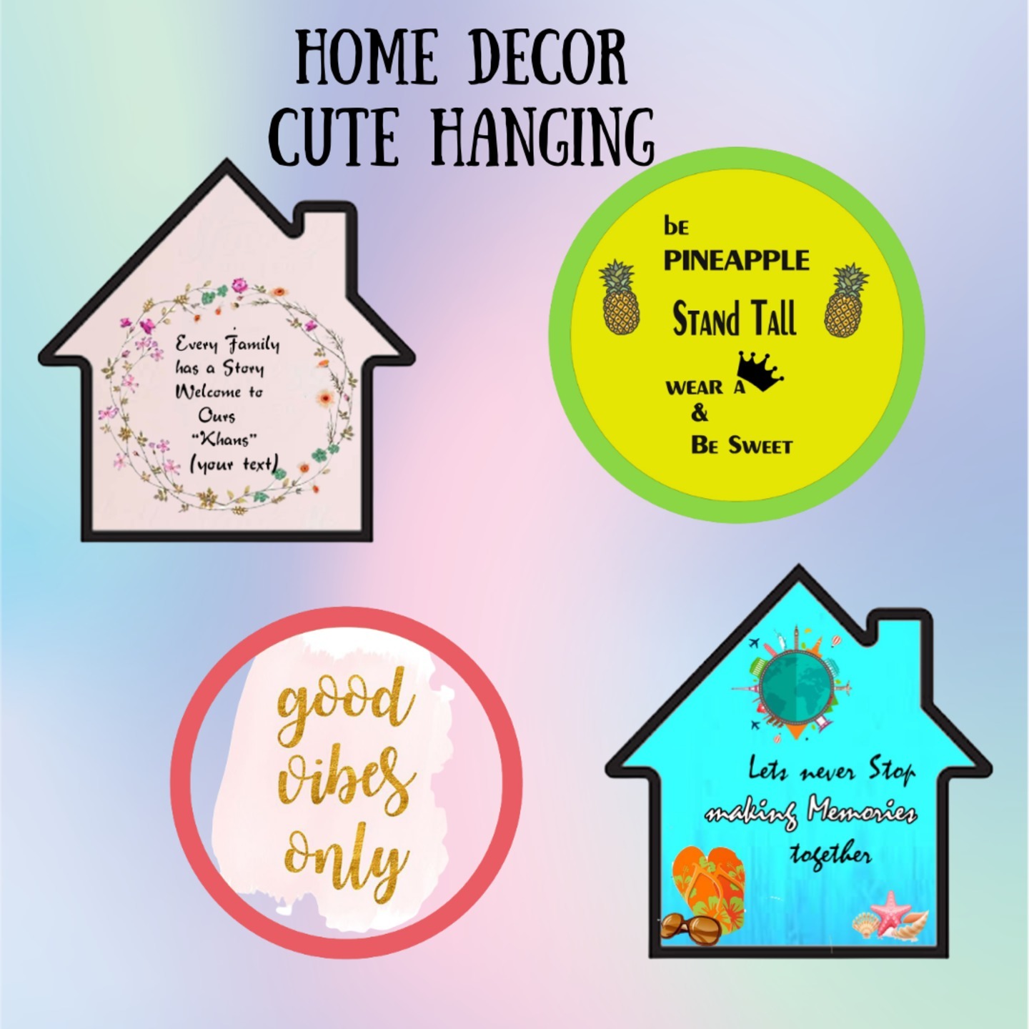 Set Of 4 Home Décor ( 2-Round Shape, 2- House Shape, Wooden , Hanging Given )