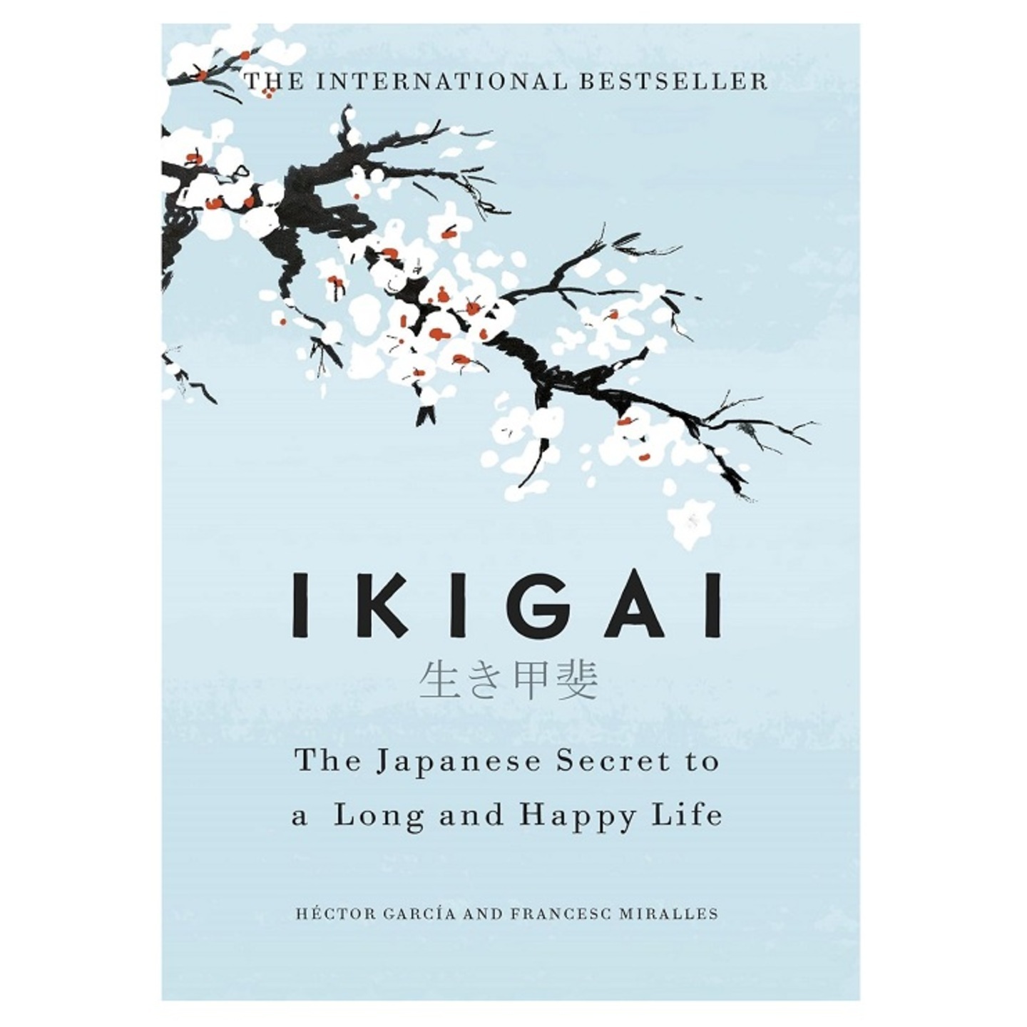 Book Ikigai - The Japanese Secret to a Long and Happy Life