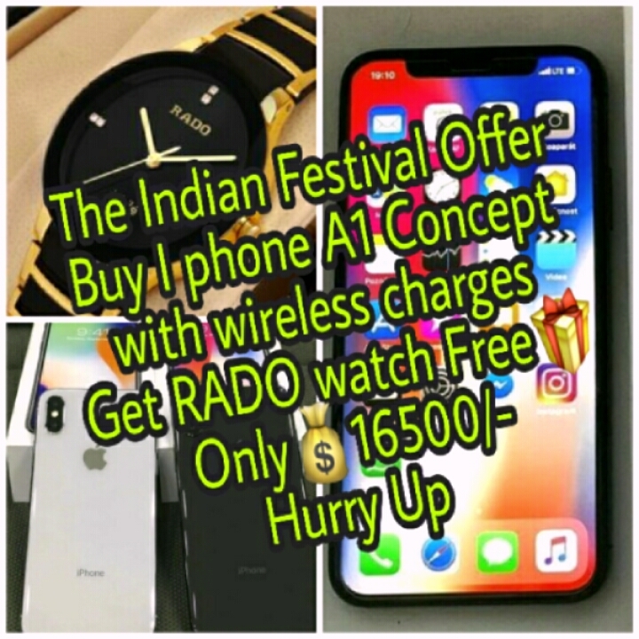 I phone X A1 Concept with Wirless Charger + Rado Watch Free Free  