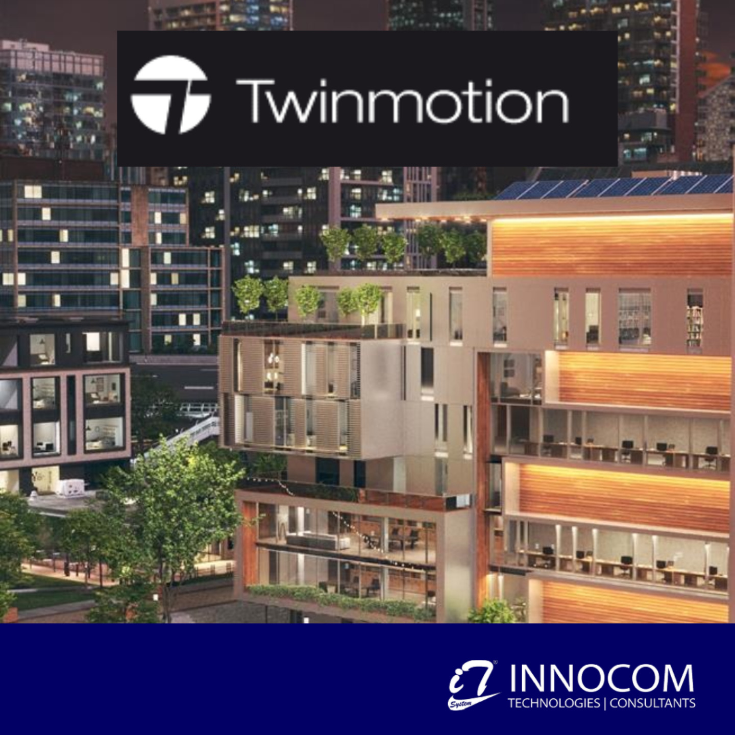 TWINMOTION FOR CONSTRUCTION SIMULATION/ VISUALIZATION IN REAL-TIME