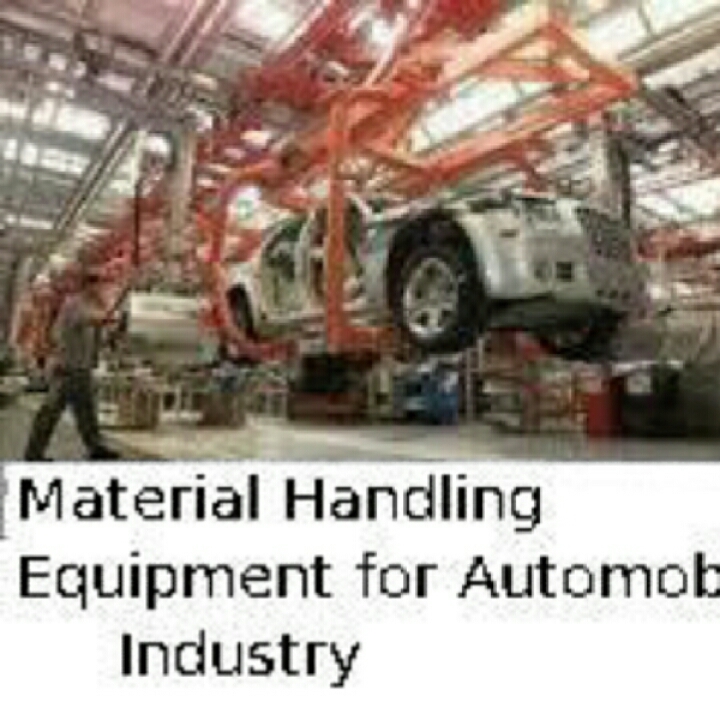 Material Handling Equipment for Automobile Industry