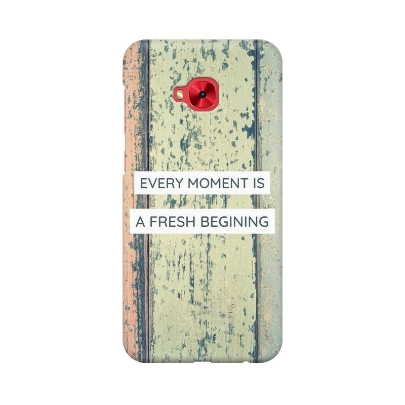 Every Moment Is A Fresh Begining Asus Mobile Cover