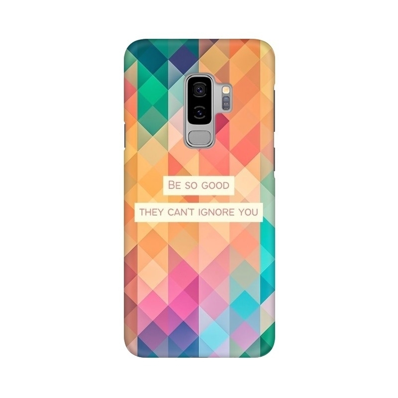 Be So Good They Can't Ignore You Samsung Mobile Cover