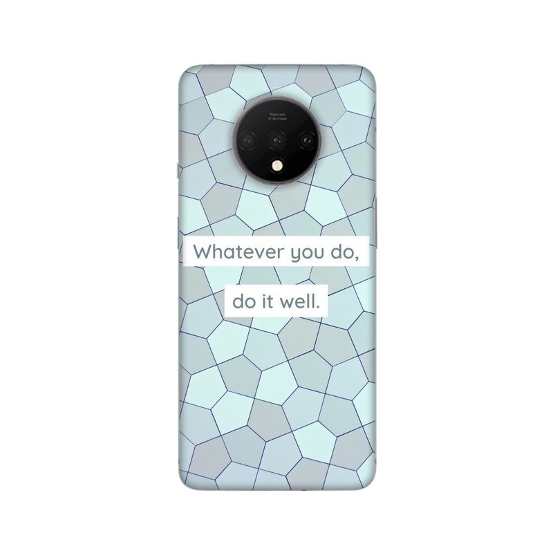 Whatever You Do, Do It Well Oneplus Mobile Cover