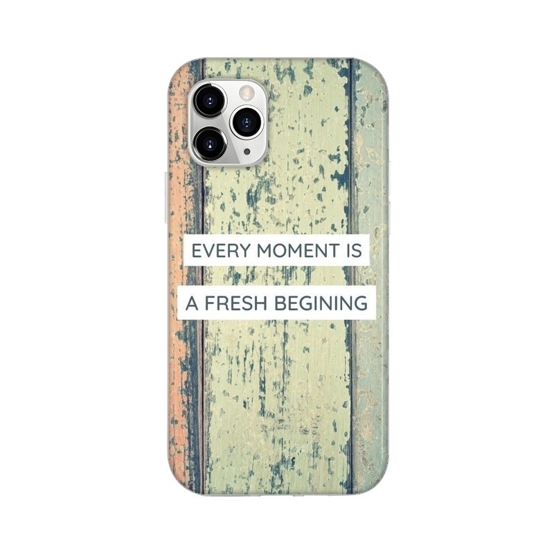Every Moment Is A Fresh Begining Apple Mobile Cover