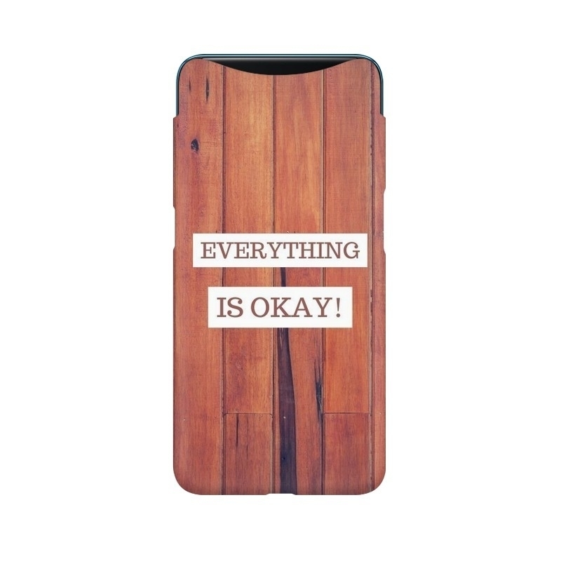 Everything Is Okay! Oppo Mobile Cover