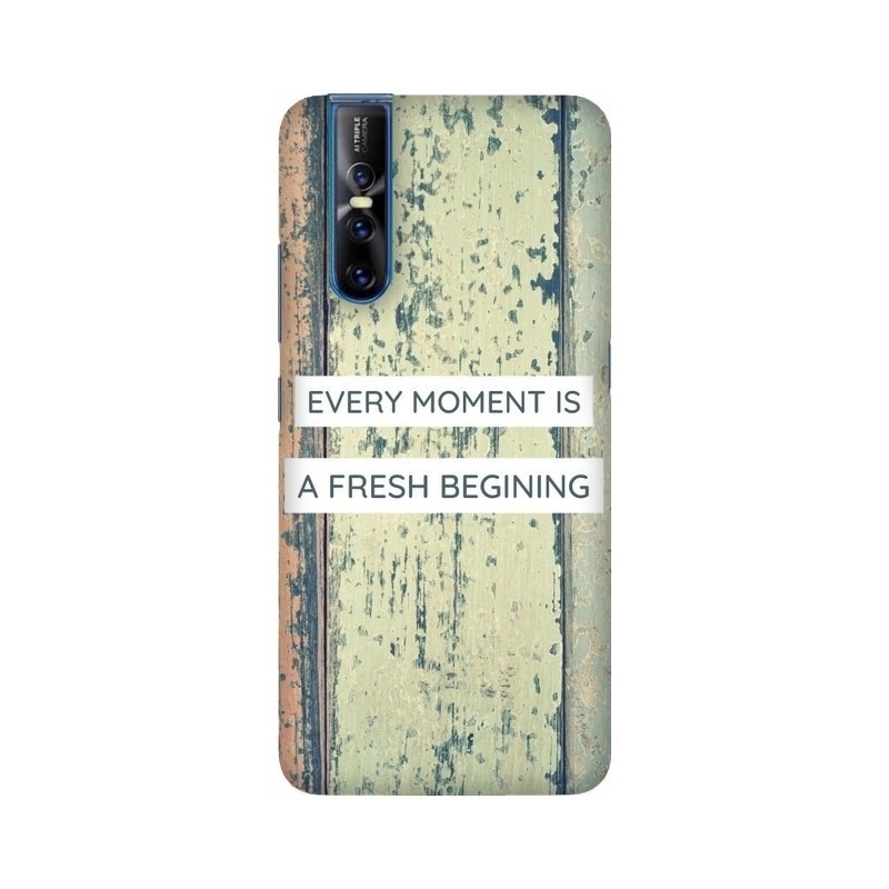 Every Moment Is A Fresh Begining Vivo Mobile Cover
