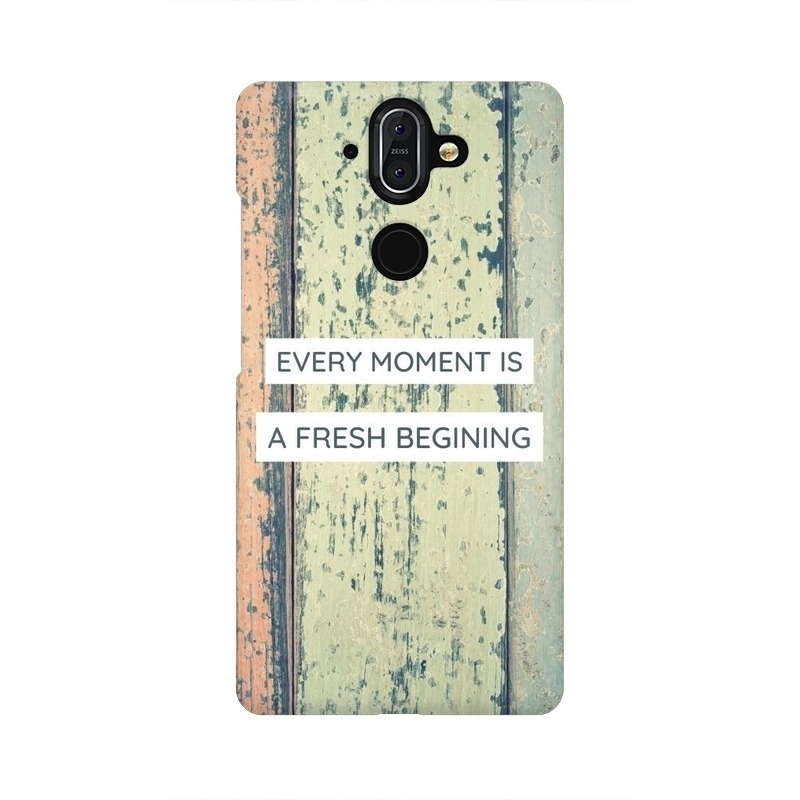 Every Moment Is A Fresh Begining Nokia Mobile Cover