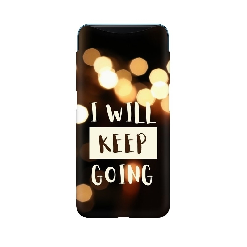 I Will Keep Going Oppo Mobile Cover