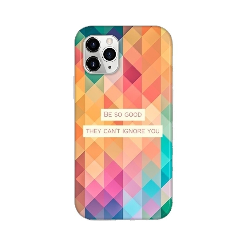 Be So Good They Can't Ignore You Apple Mobile Cover