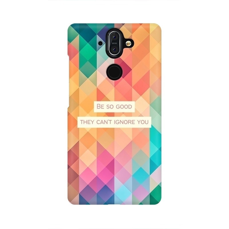 Be So Good They Can't Ignore You Nokia Mobile Cover