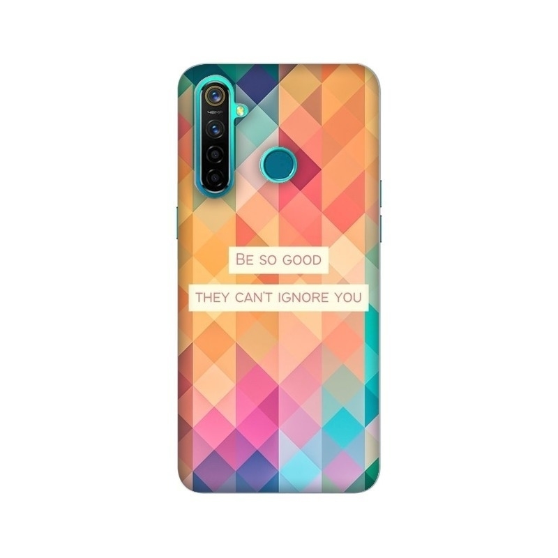 Be So Good They Can't Ignore You Realme Mobile Cover