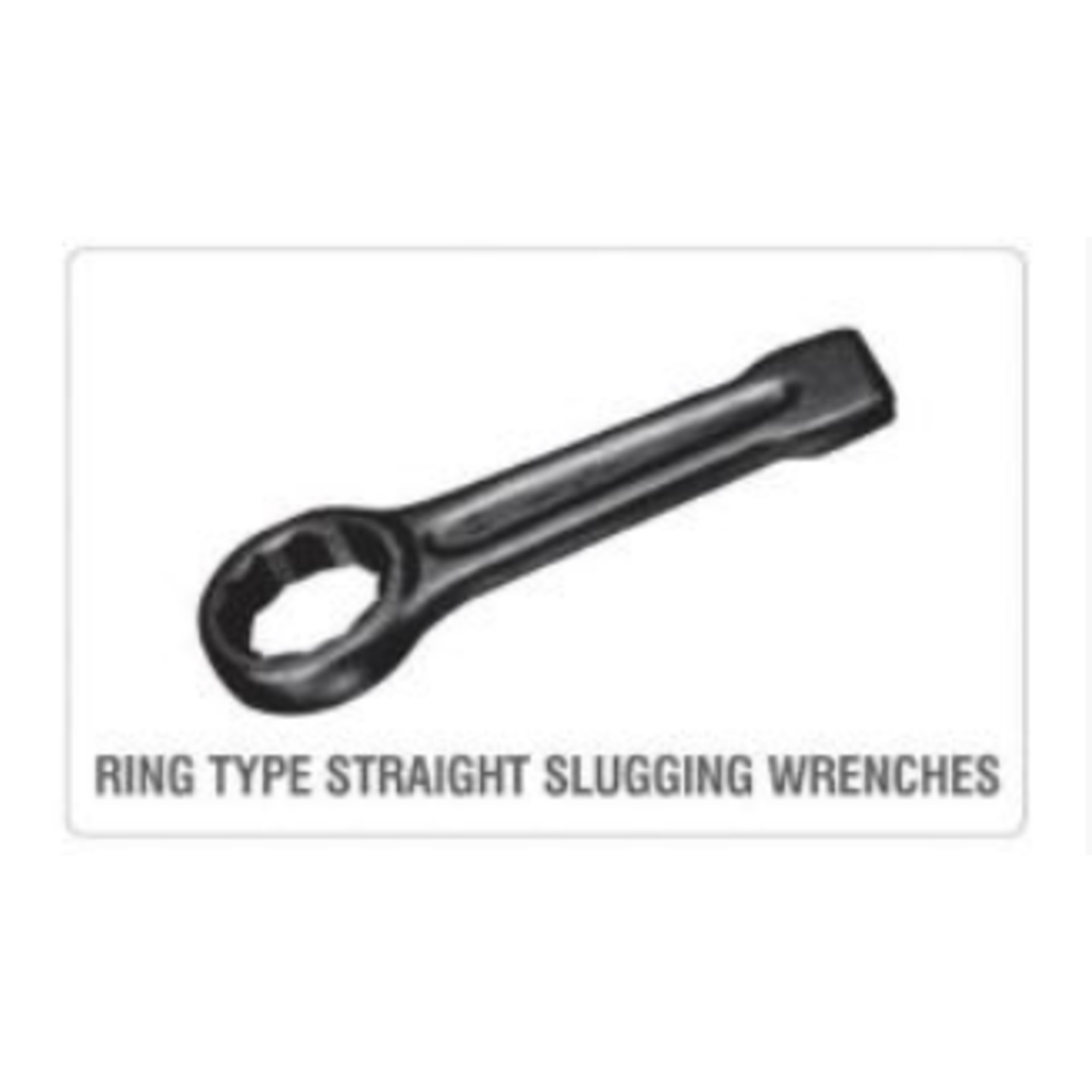 SLUGGING WRENCHES