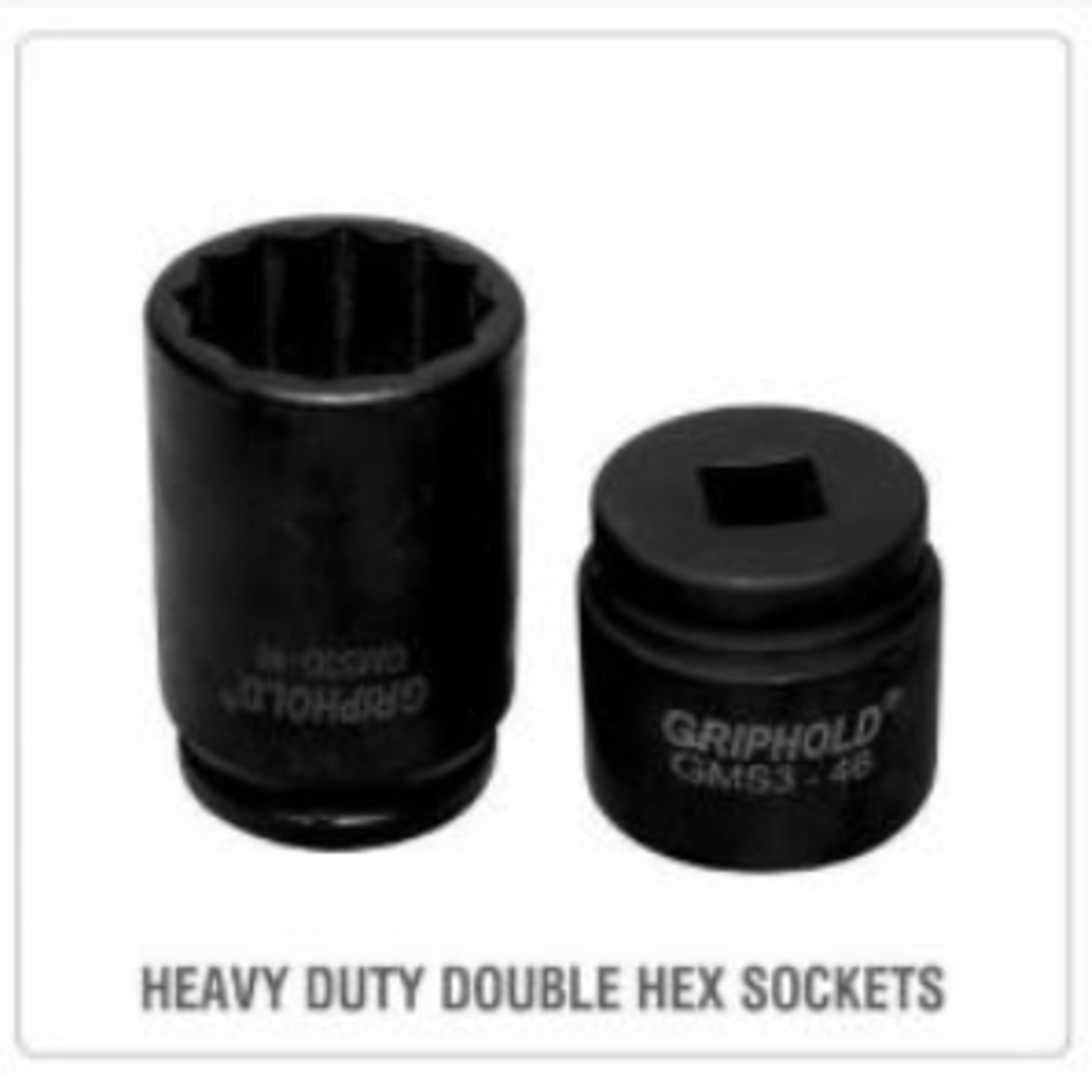 GRIPHOLD 3/4"HEAVY DUTY DOUBLE HEX INDUSTRIAL SOCKETS