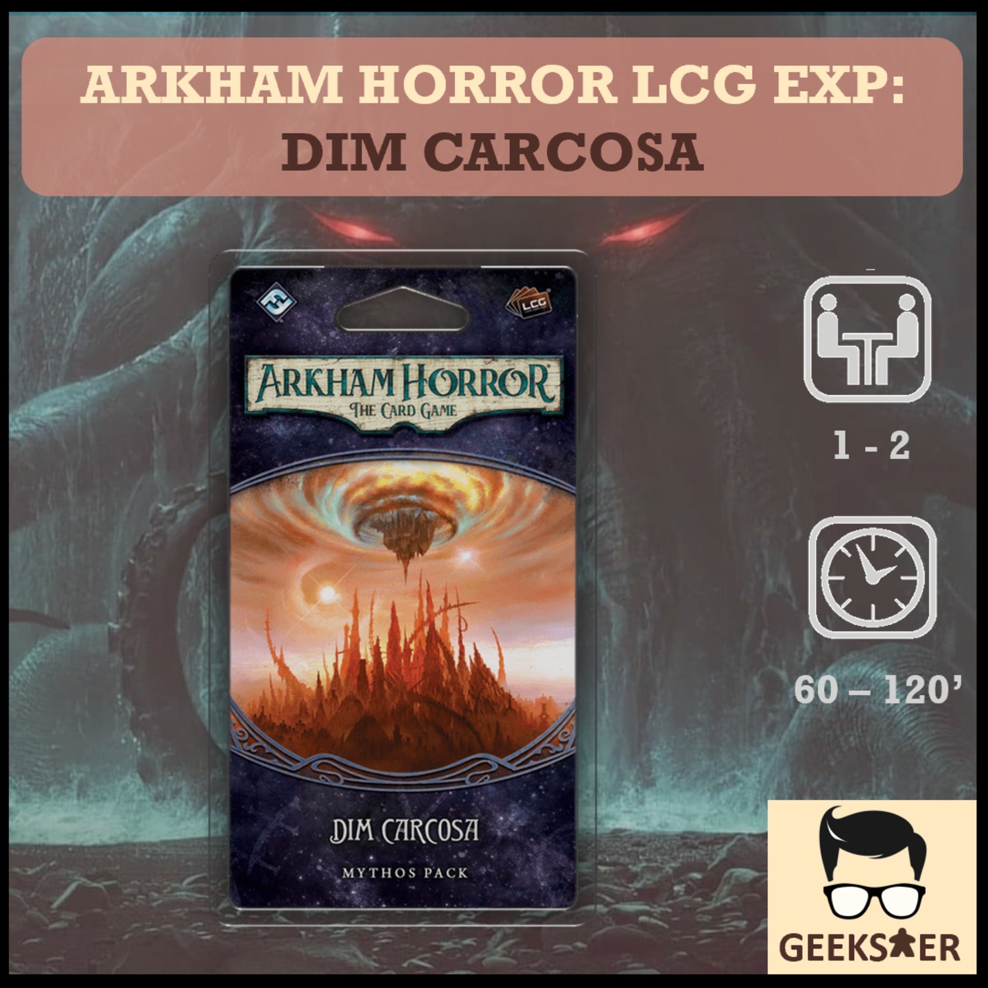Arkham Horror LCG Exp Dim Carcosa