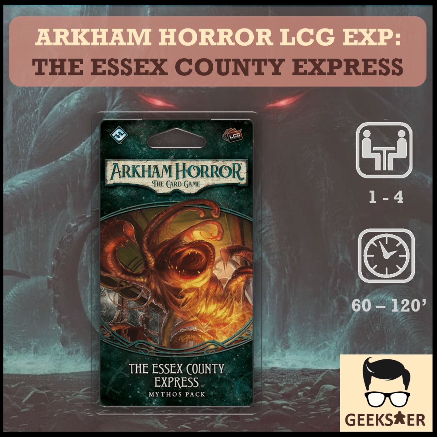 Arkham Horror LCG Exp The Essex County Express