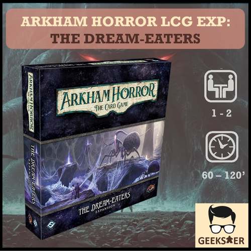 Arkham Horror LCG Exp - The Dream Eaters
