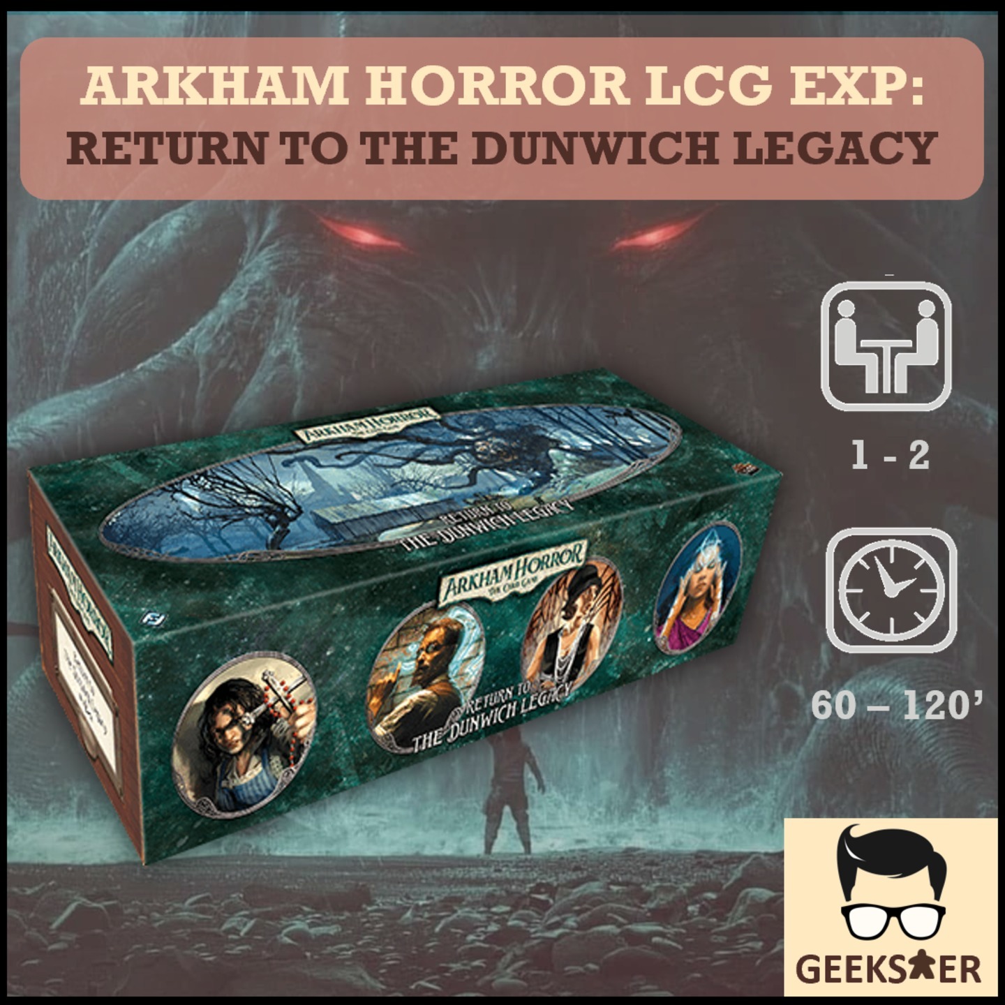 Arkham Horror LCG Exp - Return To The Dunwich Legacy
