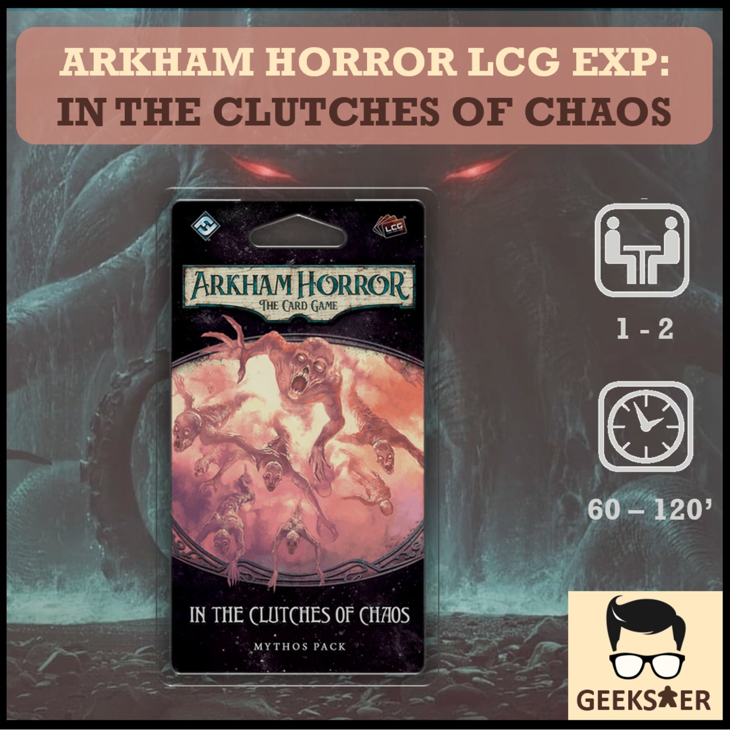 Arkham Horror LCG Exp - In the Clutches of Chaos