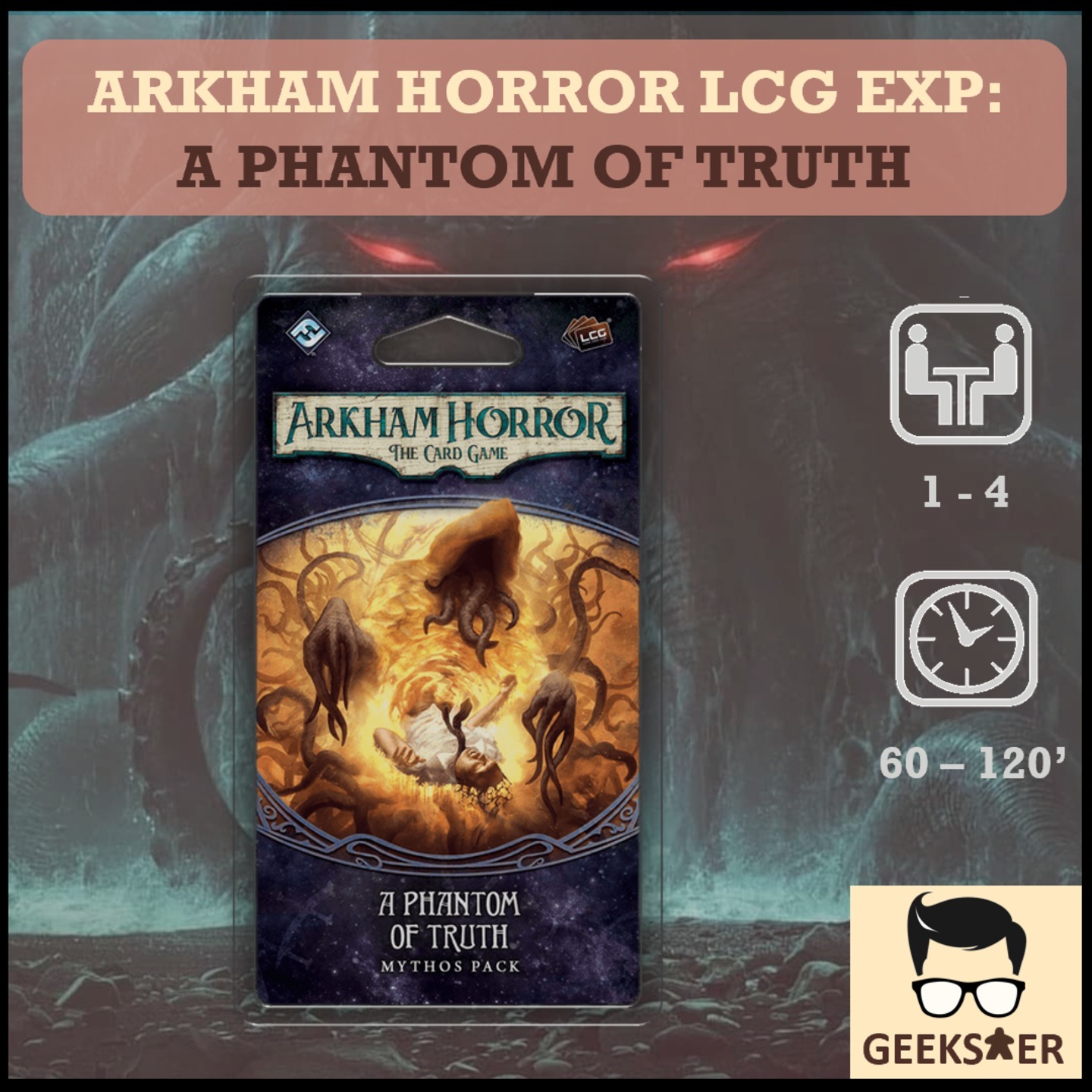 Arkham Horror LCG Exp - A Phantom of Truth