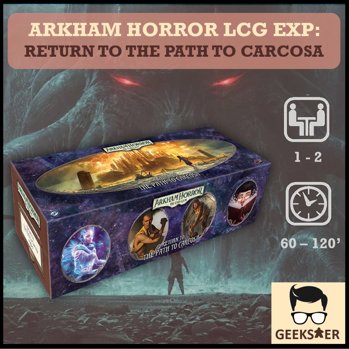 Arkham Horror LCG Exp - Return to the Path to Carcosa
