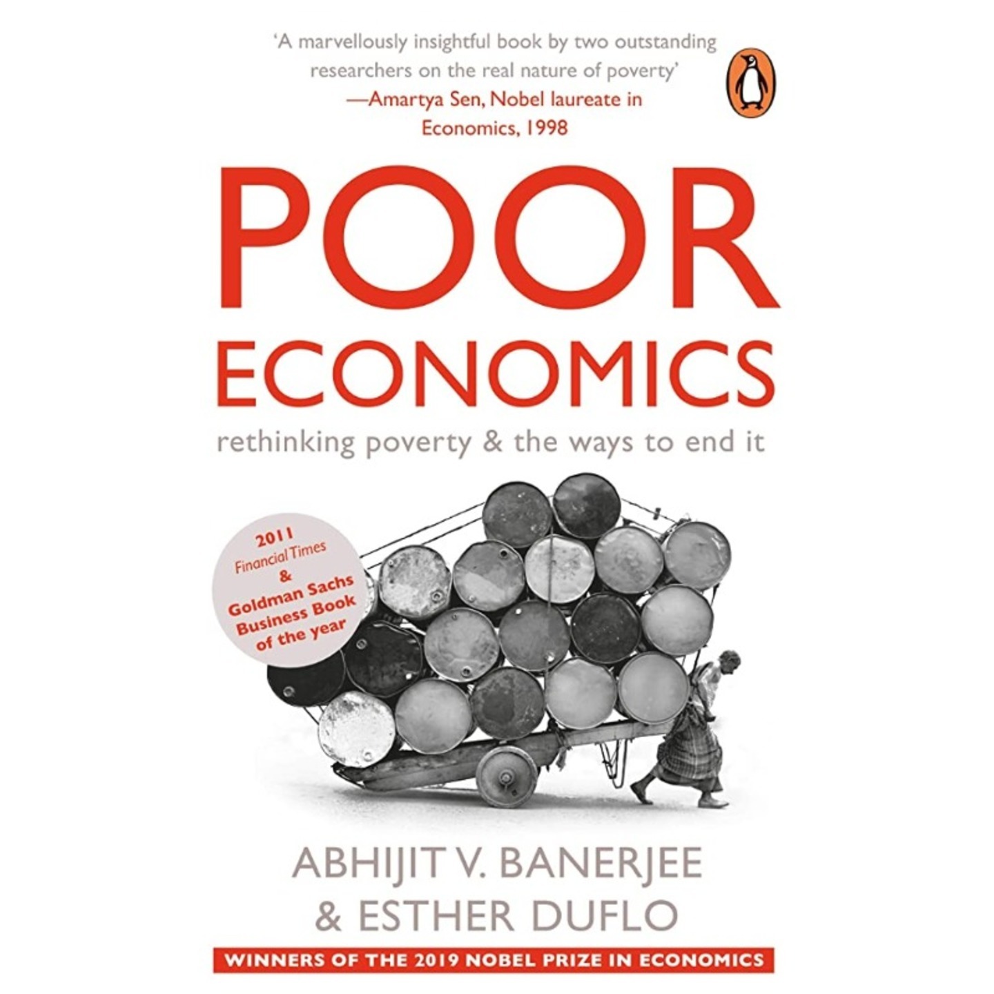 Poor Economics Rethinking Poverty & the Ways to End it