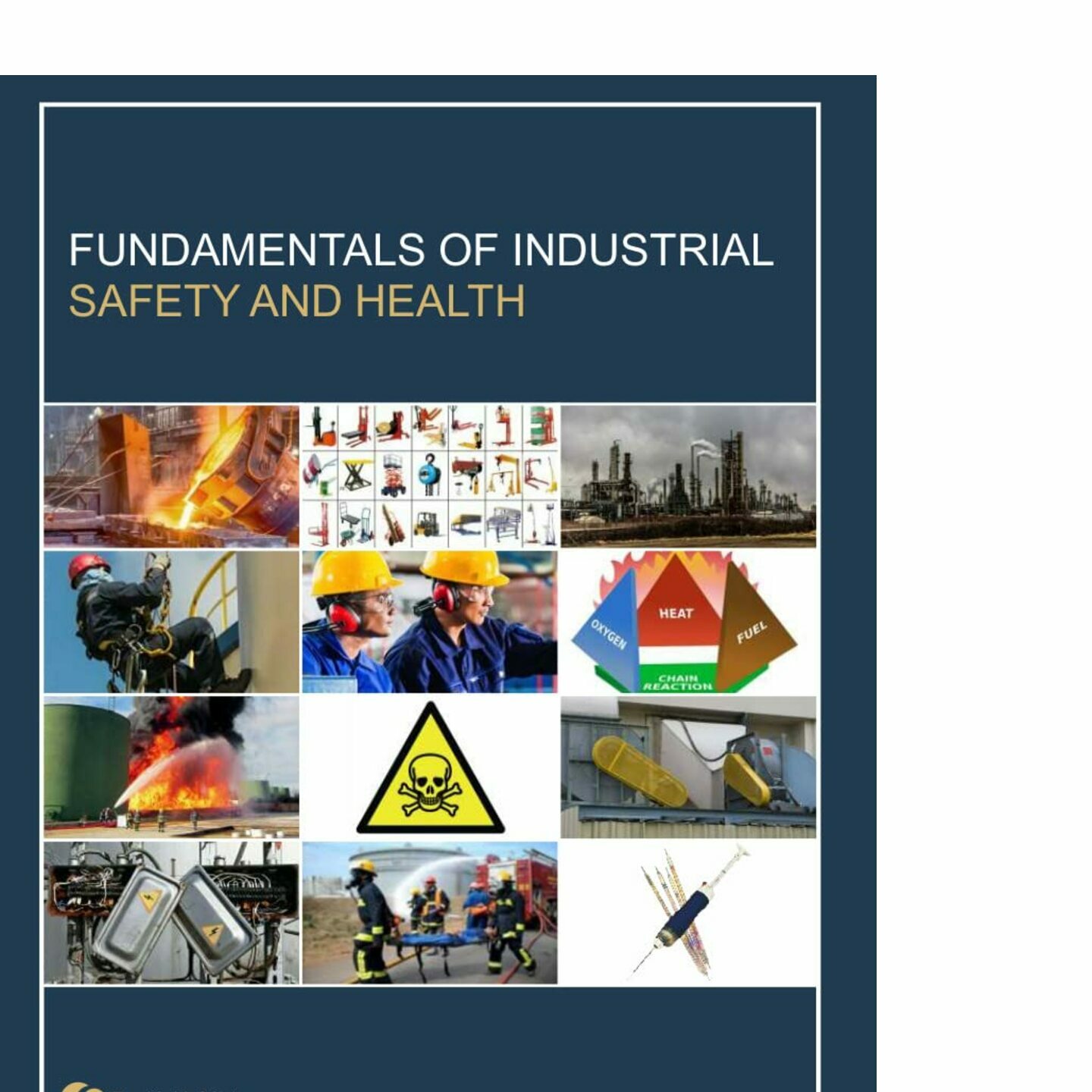 FUNDAMENTALS OF INDUSTRIAL SAFETY AND HEALTH by Dr K U Mistry Vol 1 & 2
