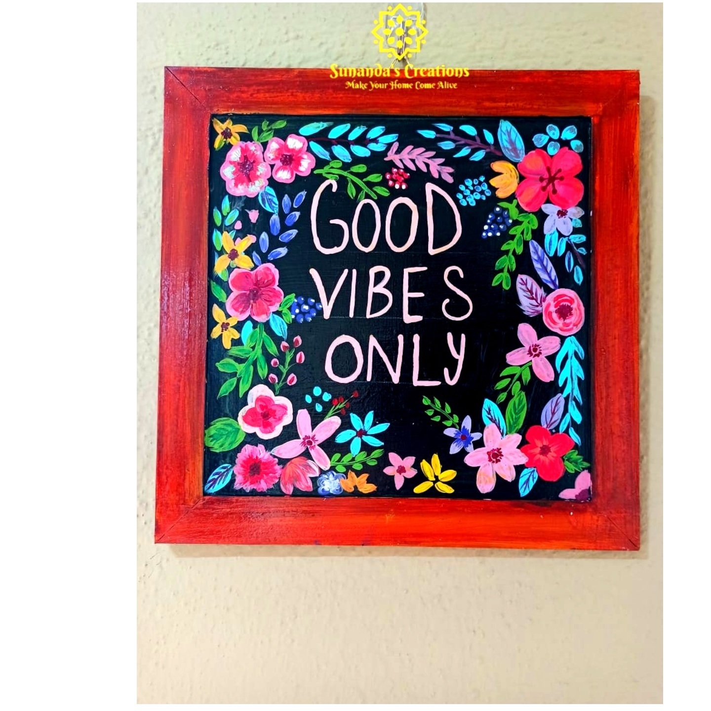 Good Vibes Only FrameHand paintedWall Hanging