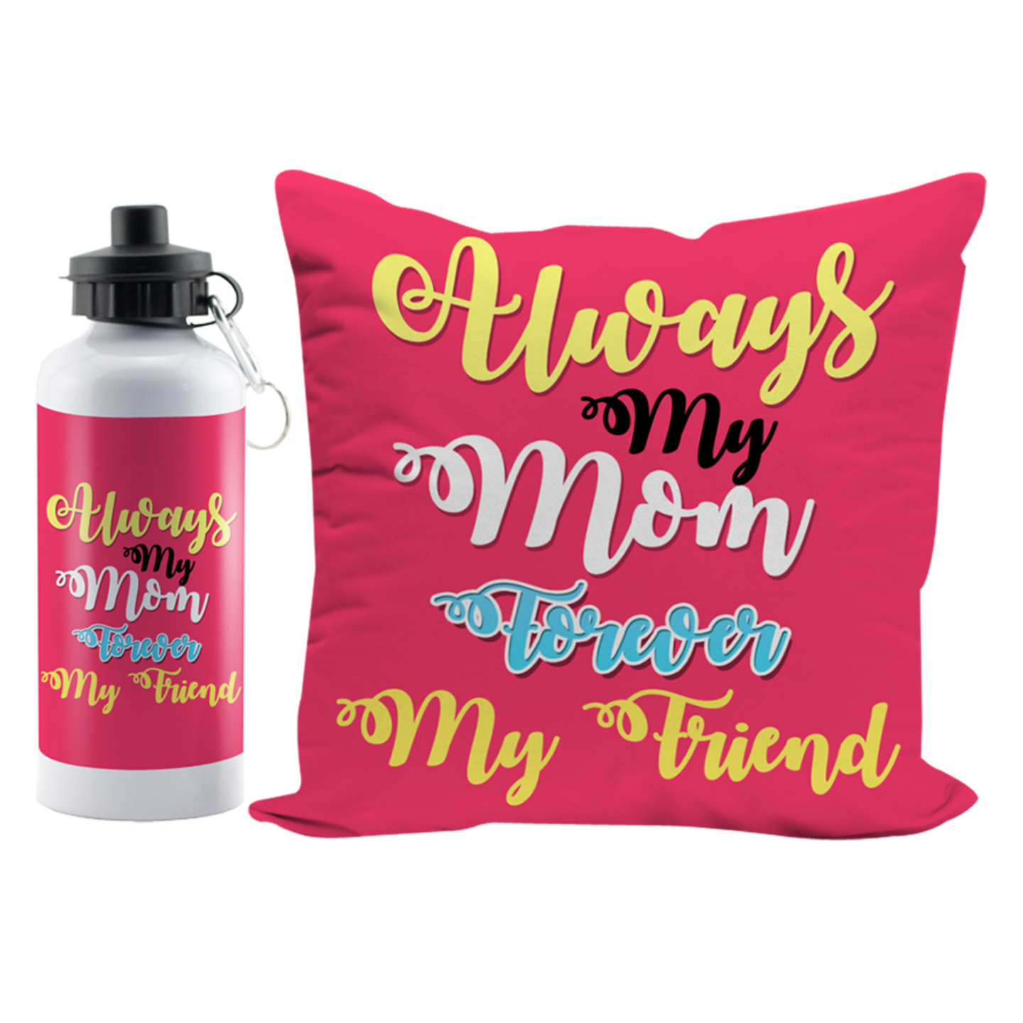 LOF Always My Mom Forever My Friend Mummy Maa Mother's Day and Birthday Anniversary 12x12 Cushion Cover and Sport Sipper Water Bottle combo