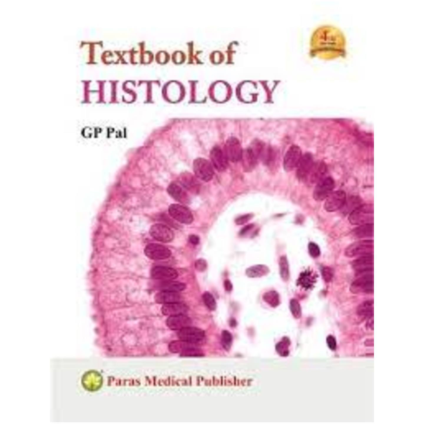 Textbook of Histology 4th Edition 2015  (English, Paperback, GP Pal)