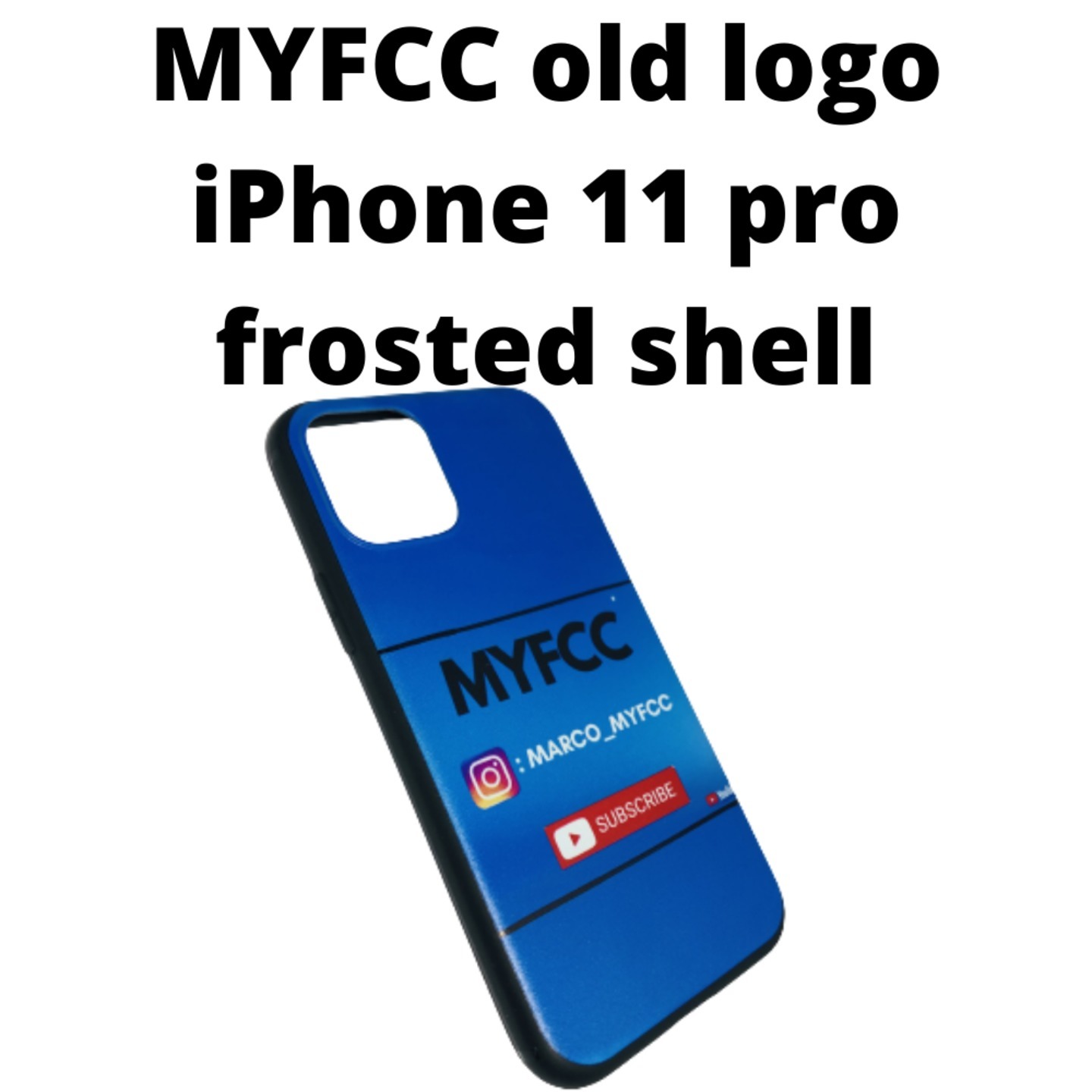 MYFCC IPHONE 11 PRO FROSTED SHELL (OLD LOGO)