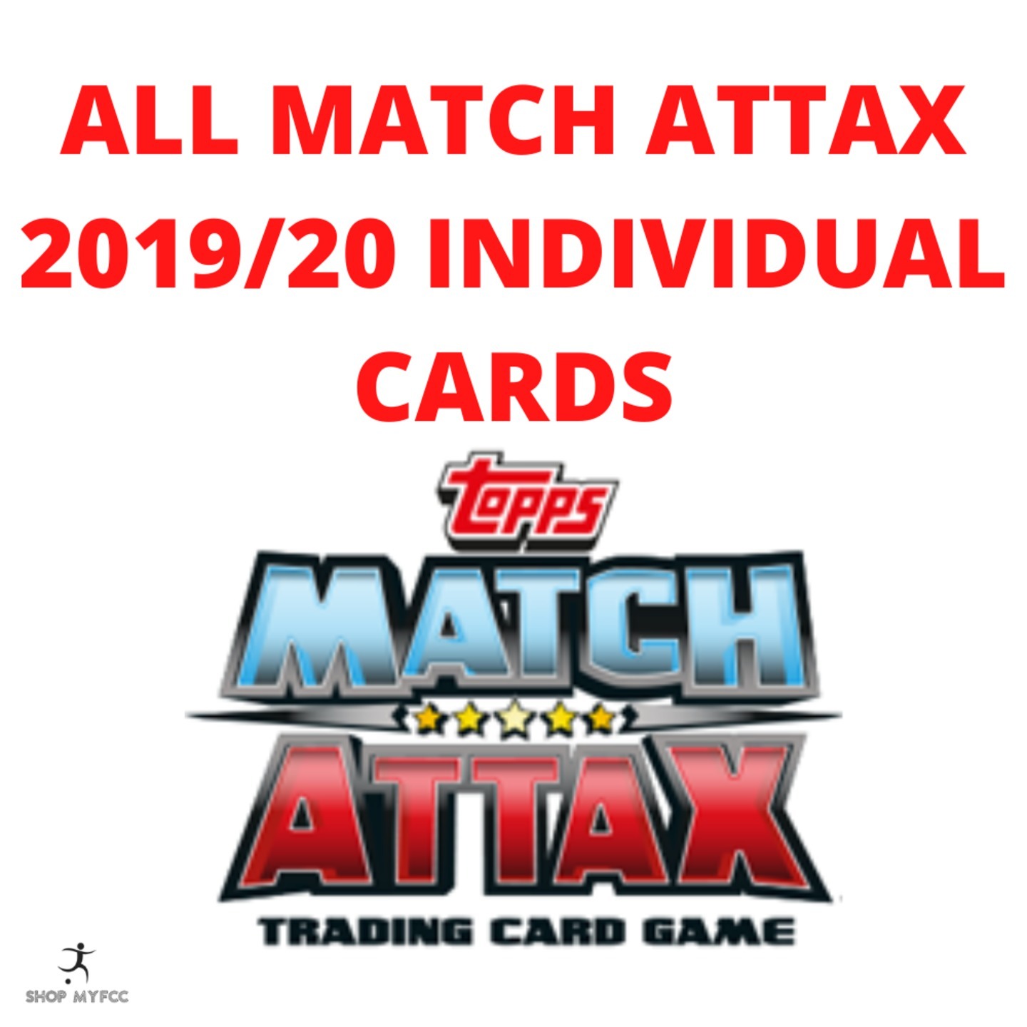 ALL TOPPS MATCH ATTAX 201920 CARDS