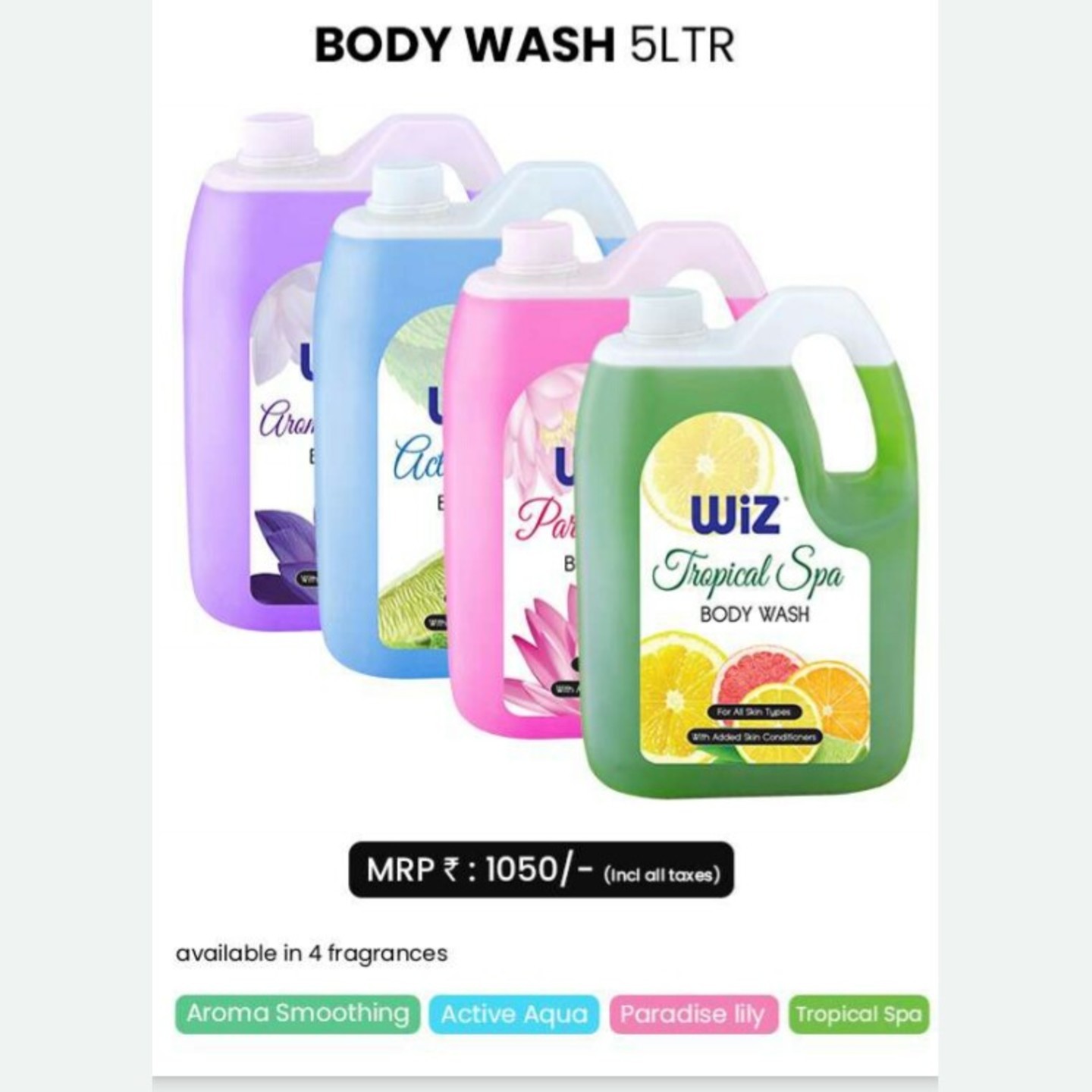 WIZ Premium Quality Spa Body Gel-Wash, Pack 5 Ltr, Rs.980 Each, 4 Fragrances,